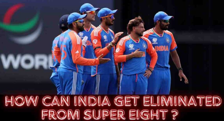 How can India get Eliminated from the Super Stage despite 2 wins? 