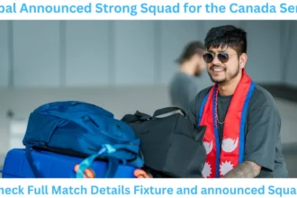 Squad announced for Nepal vs Canada and Nepal vs Oman